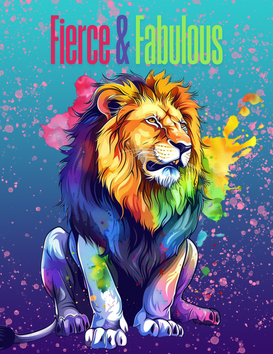 fierce and fabulous