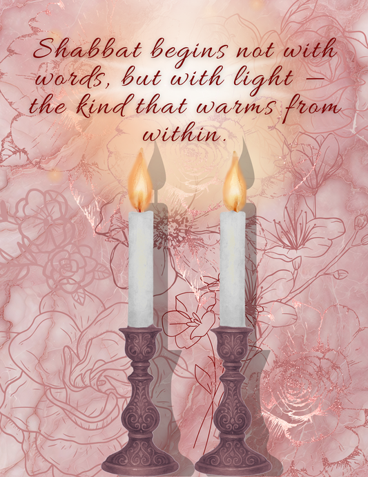 Shabbat begins with light